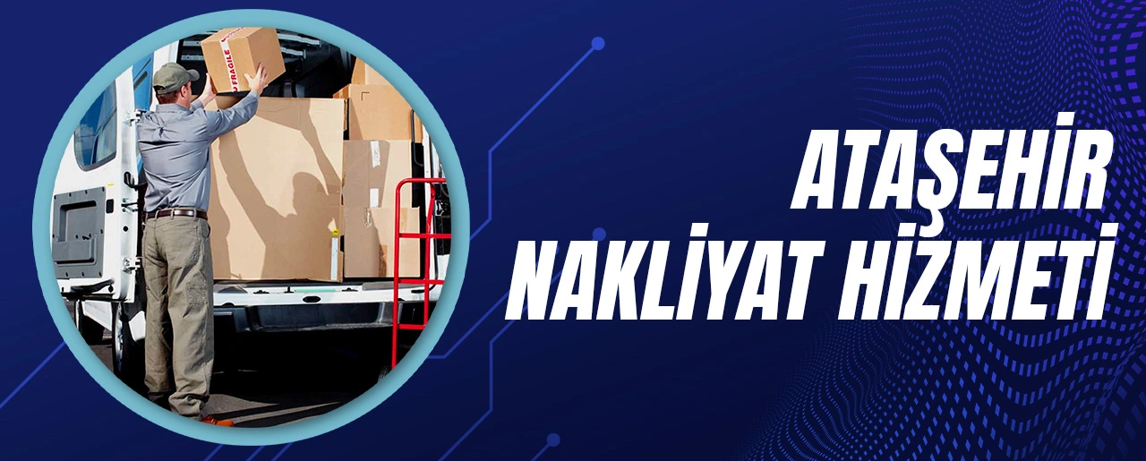 Ataşehir nakliyat hizmeti verdiğimiz bölgeler